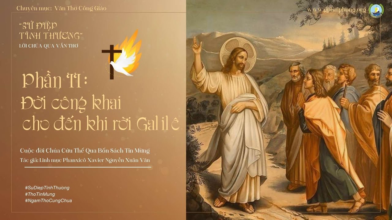 Bài 39 : Ngâm thơ "Chọn mười hai Tông đồ" - Trích Sứ Điệp Tình Thương-Lm Fx Nguyễn Xuân Văn